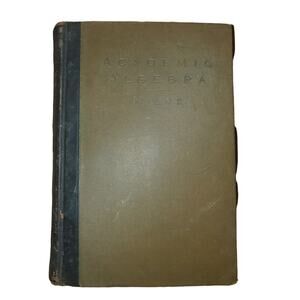 Academic Algebra (By William J. MILNE) copyright ( 1901)